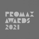 Promax Awards Finalist