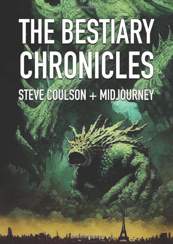 The Bestiary Chronicles: Volume 1